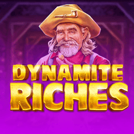 Dynamite Riches